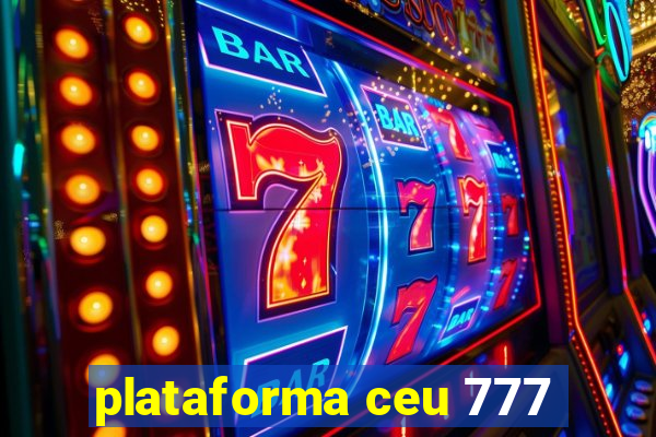 plataforma ceu 777